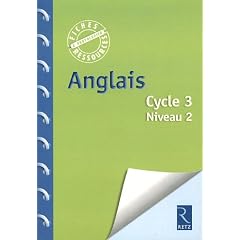 Anglais Cycle 3 Niveau 2 (1CD audio)