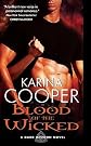 Blood of the Wicked: A Dark Mission Novel   [BLOOD OF THE WICKED] [Mass Market Paperback]