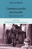 Comment perdre une bataille : Mai 1940