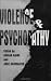 Violence and Psychopathy