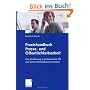 Praxishandbuch Presse- und �ffentlichkeitsarbeit: Eine Einf�hrung in professionelle PR und Unternehmenskommunikation