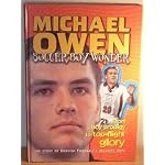 MICHAEL OWEN: SOCCER BOY WONDER. book cover