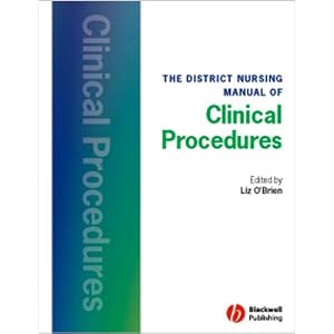 The District Nursing Manual of Clinical Procedures