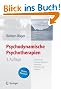 Psychodynamische Psychotherapien: Lehrbuch der tiefenpsychologisch fundierten Psychotherapieverfahren