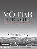 Voter Turnout (Political Economy of Institutions and Decisions)