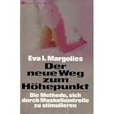 Produkt-Bild: Der neue Weg zum H&ouml;hepunkt. Die Methode, sich durch Muskelkontrolle zu stimulieren.