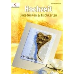 Hochzeit: Einladungen und Tischkarten