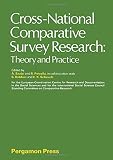 Cross-national comparative survey research : theory and practice : papers and proceedings of the Roundtable Conference on Cross-national Comparative Survey Research (Budapest, 25-29 July 1972)