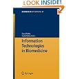 Information Technologies in Biomedicine (Advances in Soft Computing) (Advances in Intelligent and... by Ewa Pietka and Jacek Kawa