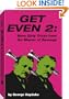 Get Even 2: More Dirty Tricks From The Master Of Revenge