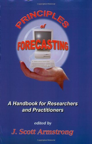 principles of forecasting a handbook for researchers and practitioners international series in operations research