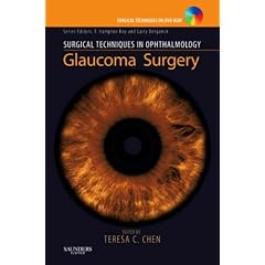 Surgical Techniques in Ophthalmology Series: Glaucoma Surgery: Text with DVD, 1e