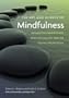 The Art and Science of Mindfulness: Integrating Mindfulness Into Psychology and the Helping Professions
