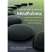 The Art and Science of Mindfulness: Integrating Mindfulness into Psychology and the Helping Professions
