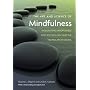 The Art and Science of Mindfulness: Integrating Mindfulness into Psychology and the Helping Professions