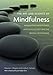The Art and Science of Mindfulness: Integrating Mindfulness into Psychology and the Helping Professions