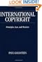 International Copyright: Principles, Law, and Practice