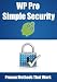WP Pro Simple Security (WP Pro Business Guides)