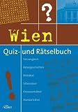 Wien Quiz- und Raetselbuch