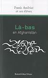 La Bas en Afghanistan