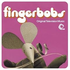 Fingerbobs: Original Television Music