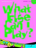 What Else Can I Play? Clarinet Grade 2
