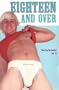 Eighteen and Over: True Gay Encounters, Vol. 10 (Eighteen & Over)