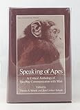 Speaking of apes : a critical authology of two-way communication with man