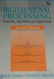 DIGITAL SIGNAL PROCESSING Principles, Algorithms, and Applications 2nd (Second) Edition