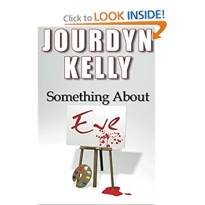 Something About Eve - Kelly Jourdyn 