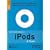 The Rough Guide to iPods and iTunes