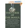 The Curse of the Mogul: What's Wrong with the World's Leading Media Companies