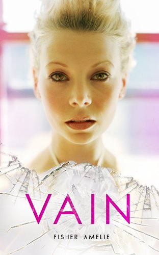 VAIN by Fisher Amelie