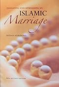 Islamic Marriage- Intiating and Upholding