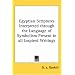Egyptian Scriptures Interpreted through the Language of Symbolism Present in all Inspired Writings
