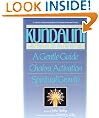 Kundalini Awakening: A Gentle Guide to Chakra Activation and Spiritual Growth