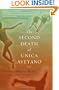 The Second Death of Unica Aveyano