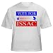 VOTE FOR ISSAC Adult T-Shirt Various Colors