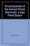 Mammals : the large plant eaters