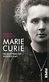 Marie Curie: Die erste Frau der Wissenschaft - Barbara Goldsmith