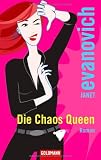 Die Chaos Queen: Roman - Janet Evanovich