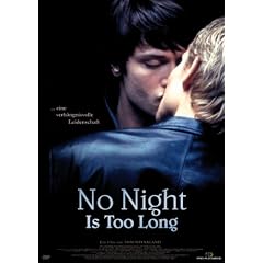 No Night Is Too Long (OmU)