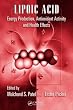 Lipoic Acid: Energy Production, Antioxidant Activity and Health Effects (Oxidative Stress and Disease)