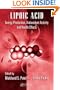 Lipoic Acid: Energy Production, Antioxidant Activity and Health Effects (Oxidative Stress and Disease)