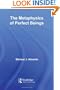 The Metaphysics of Perfect Beings (Routledge Studies in the Philosophy of Religion)