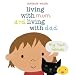 Living with Mum and Living with Dad: My Two Homes