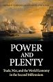 Power and Plenty: Trade, War, and the World Economy in the Second Millennium (Princeton Economic History of the Western World)