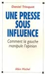 Une presse sous influence