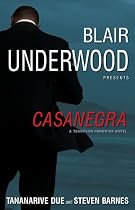 Casanegra: A Tennyson Hardwick Novel (A Tennyson Hardwick Story)