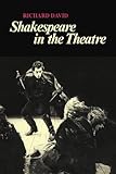 Shakespeare in the theatre